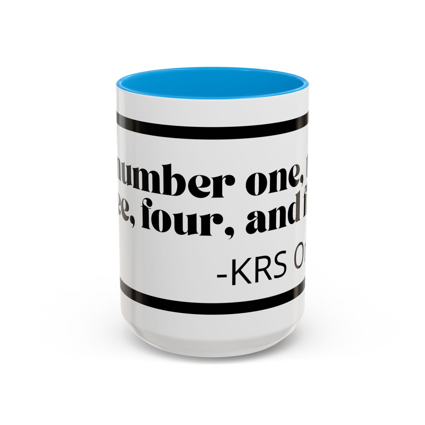 KRS-One Quote Coffee Mug — "One, Two, Three, Four, and Five" Retro Typography Mug (11oz)