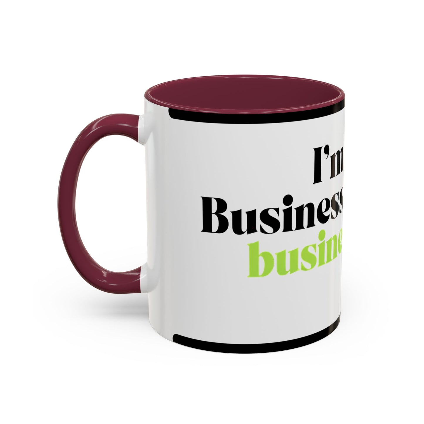 Mug — "I’m Not a Businessman, I’m a Business, Man!" Inspirational Jay-Z Quote Coffee Mug