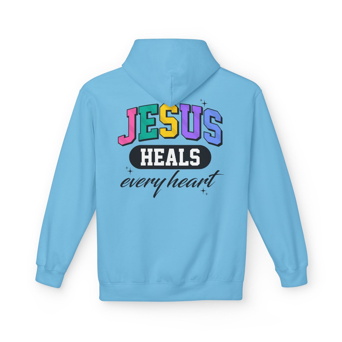 Jesus Heals Every Heart Hoodie — Christian Faith Pullover