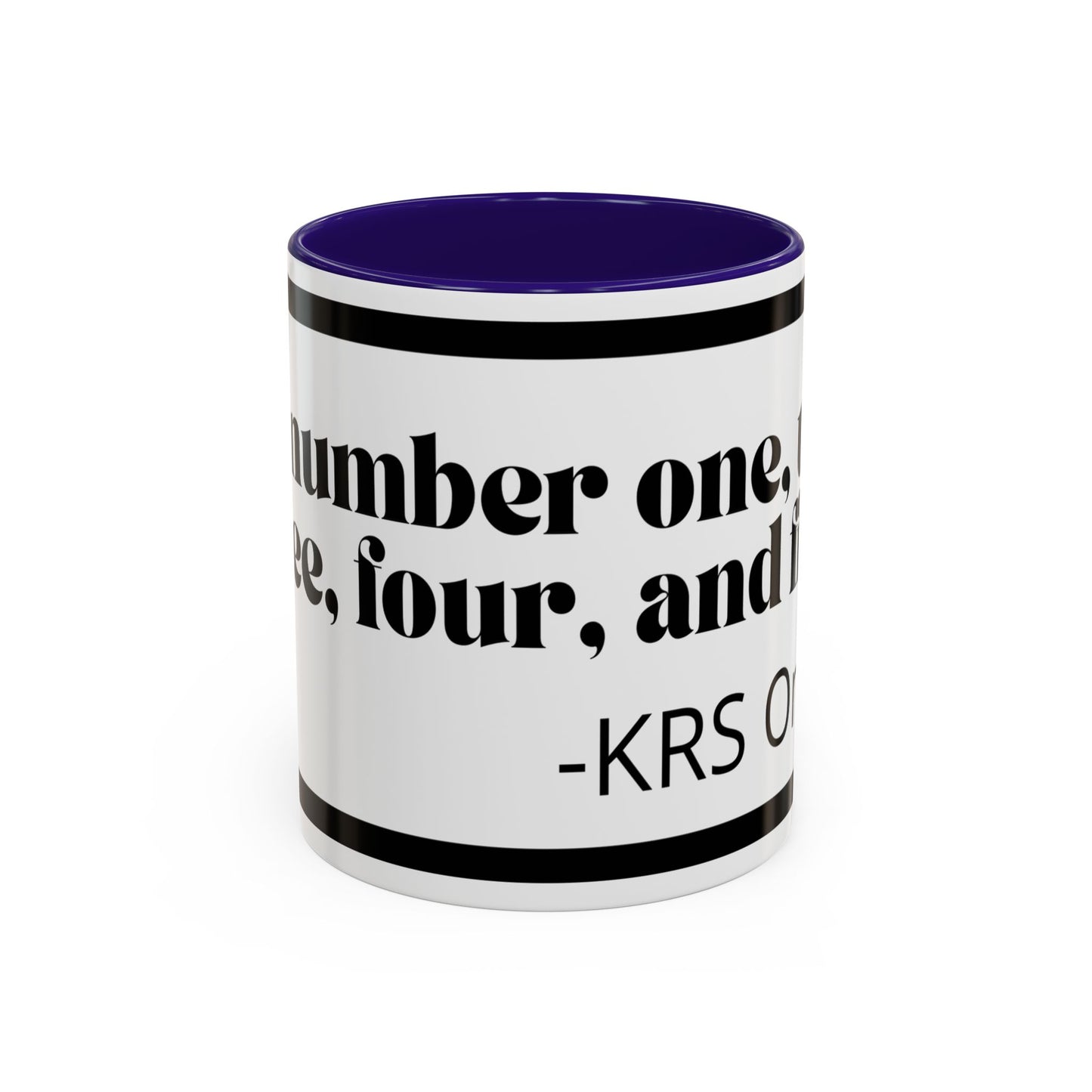 KRS-One Quote Coffee Mug — "One, Two, Three, Four, and Five" Retro Typography Mug (11oz)