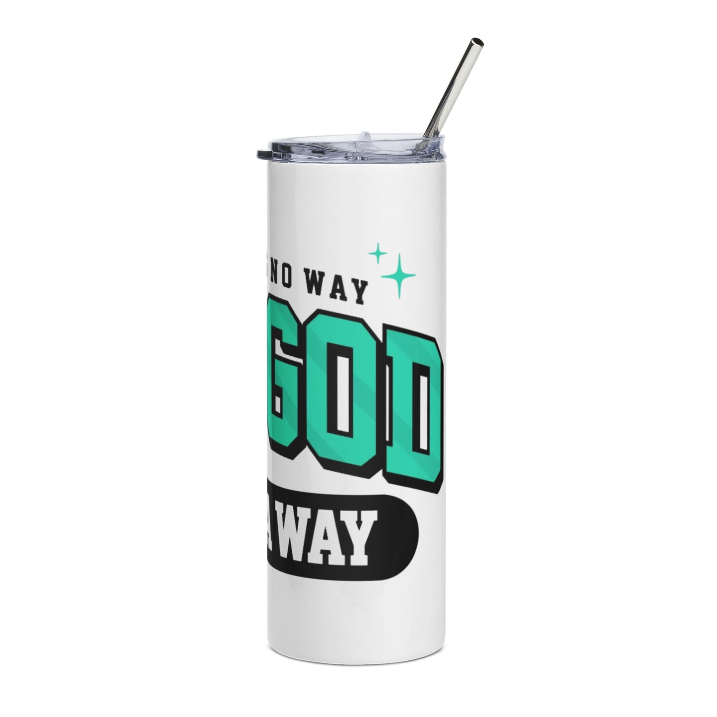 There Was No Way But God Made a Way 20oz Tumbler