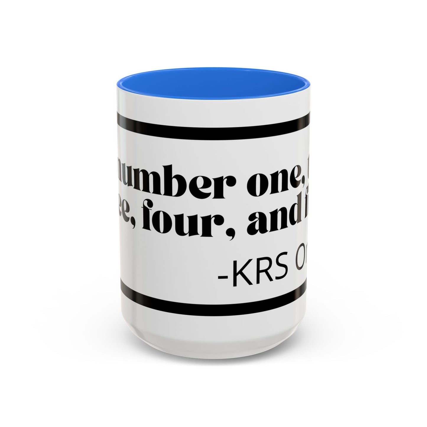 KRS-One Quote Coffee Mug — "One, Two, Three, Four, and Five" Retro Typography Mug (11oz)