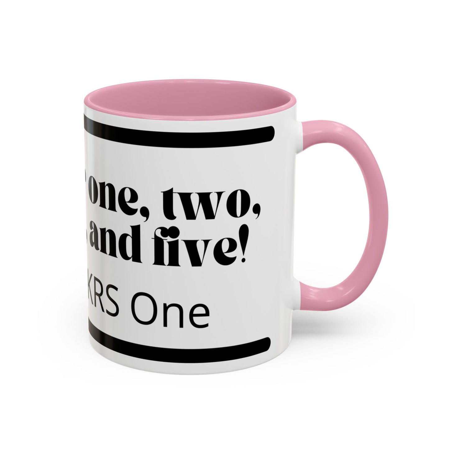 KRS-One Quote Coffee Mug — "One, Two, Three, Four, and Five" Retro Typography Mug (11oz)