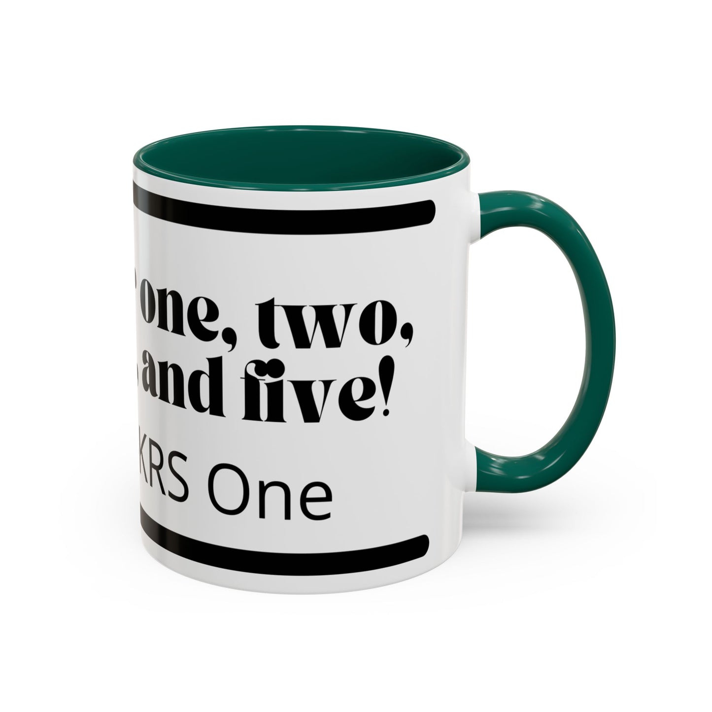 KRS-One Quote Coffee Mug — "One, Two, Three, Four, and Five" Retro Typography Mug (11oz)