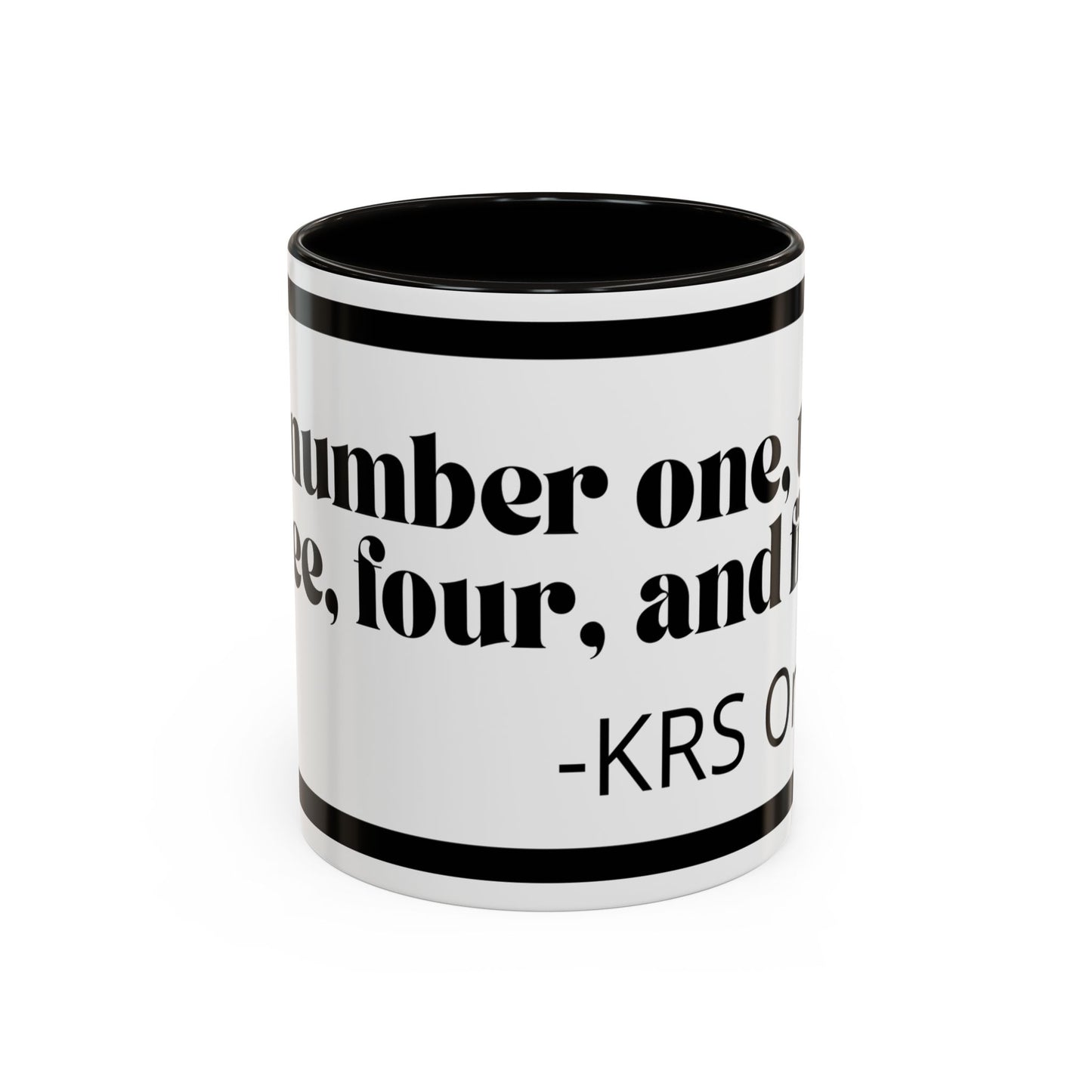KRS-One Quote Coffee Mug — "One, Two, Three, Four, and Five" Retro Typography Mug (11oz)