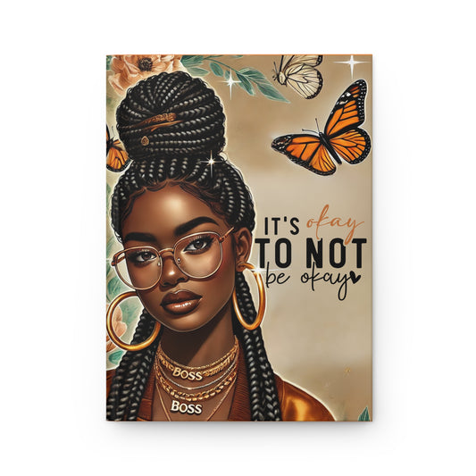 Journal — "It's Okay to Not Be Okay" Afrocentric Butterfly Hardcover