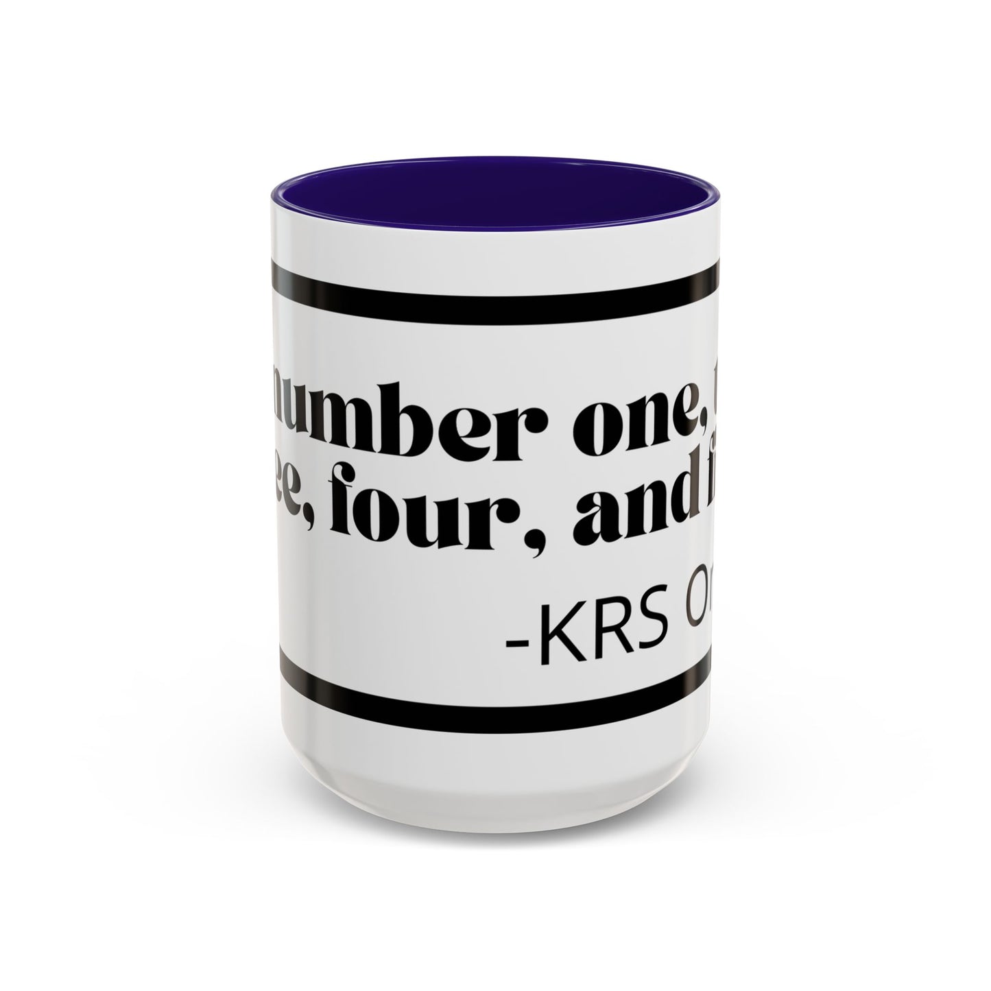 KRS-One Quote Coffee Mug — "One, Two, Three, Four, and Five" Retro Typography Mug (11oz)