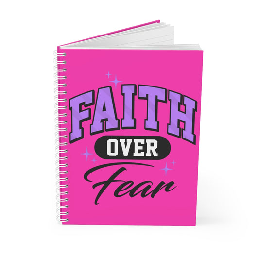 FAITH Over Fear Spiral Journal