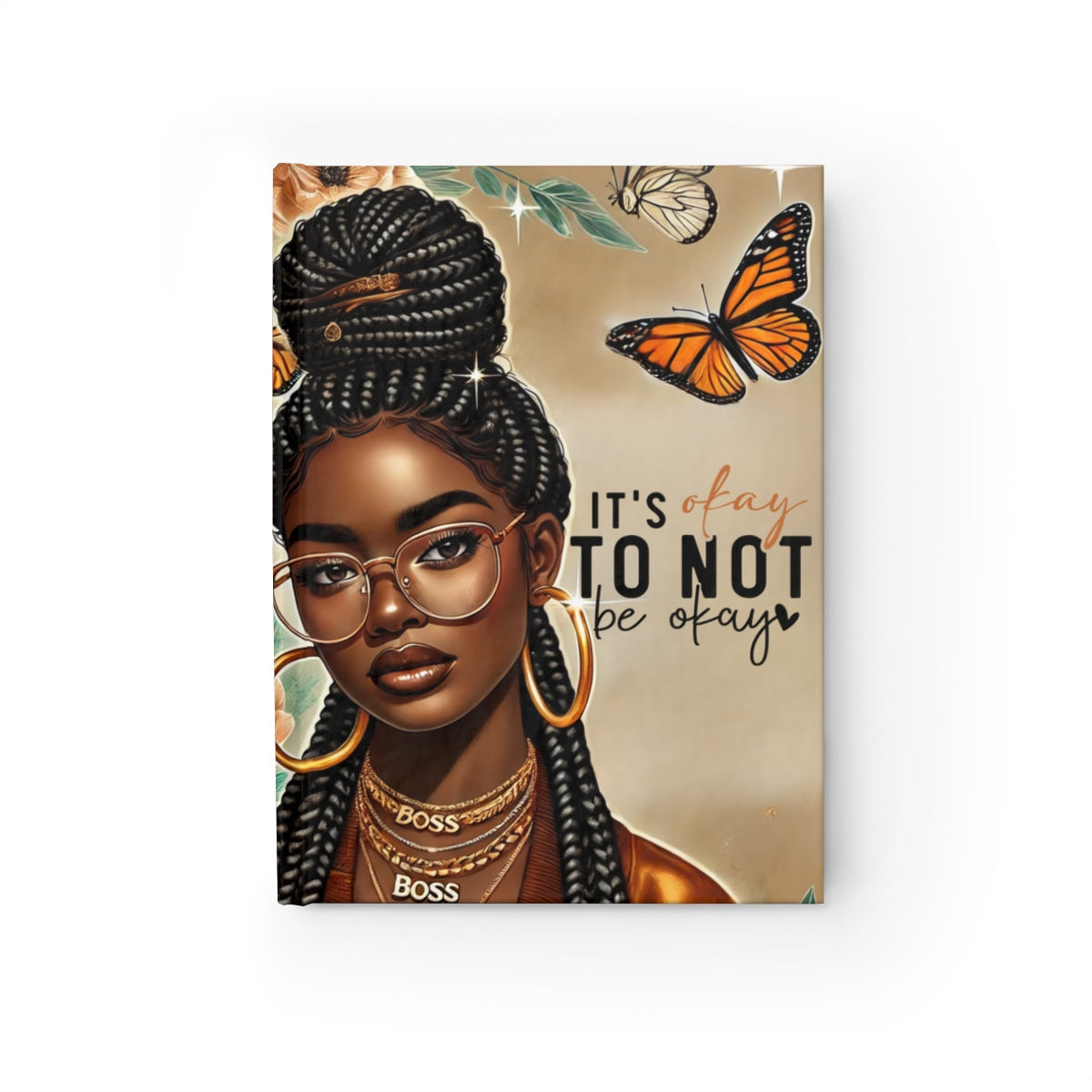 Journal — "It's Okay to Not Be Okay" Afrocentric Butterfly Hardcover