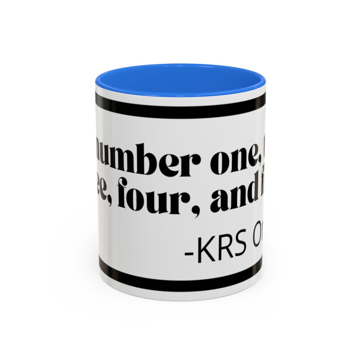 KRS-One Quote Coffee Mug — "One, Two, Three, Four, and Five" Retro Typography Mug (11oz)