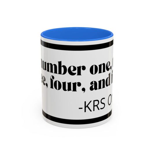KRS-One Quote Coffee Mug — "One, Two, Three, Four, and Five" Retro Typography Mug (11oz)